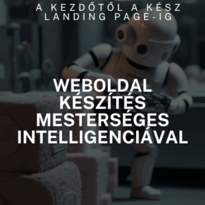 Weboldal készítés mesterséges intelligenciával